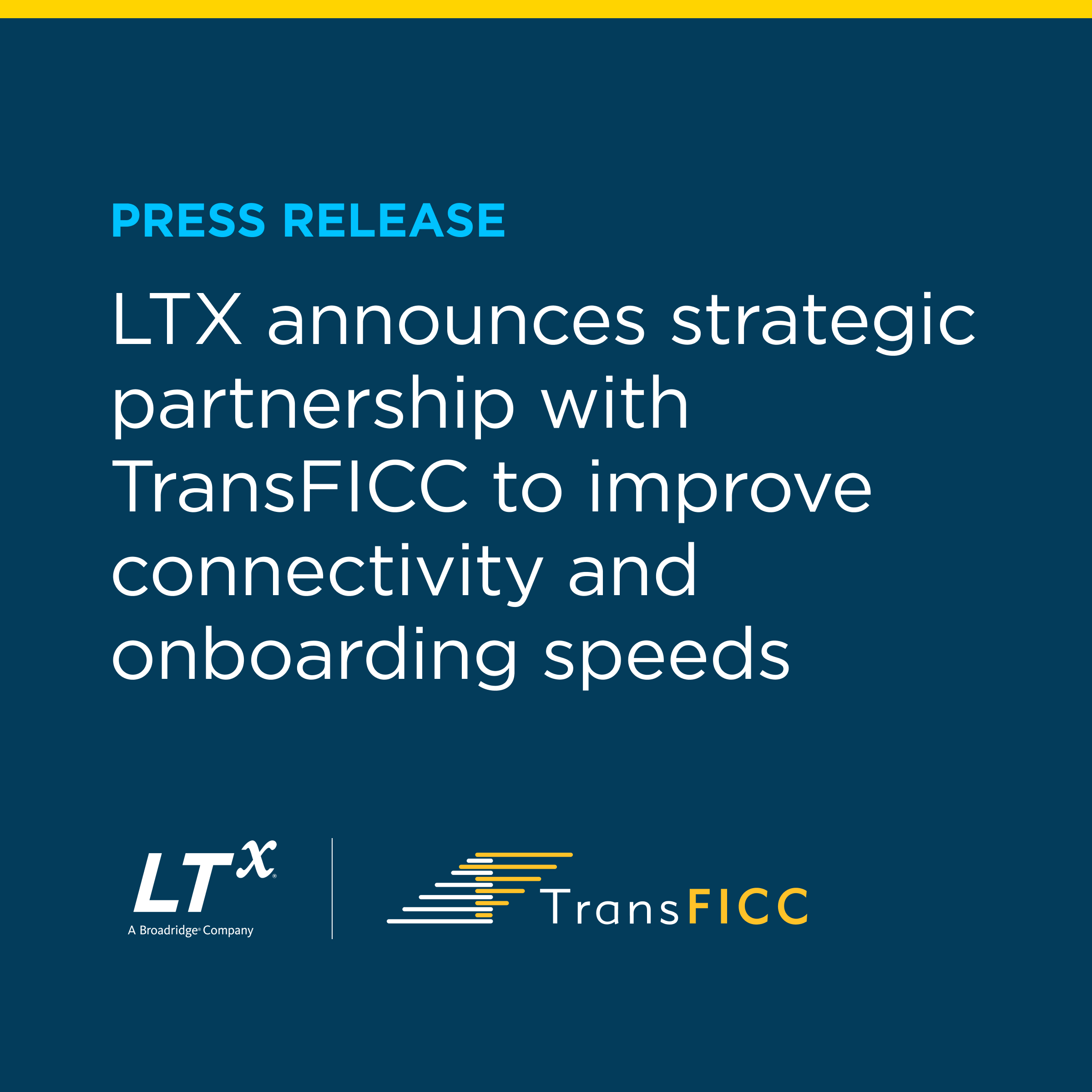 LTX Announces Strategic Partnership with TransFICC