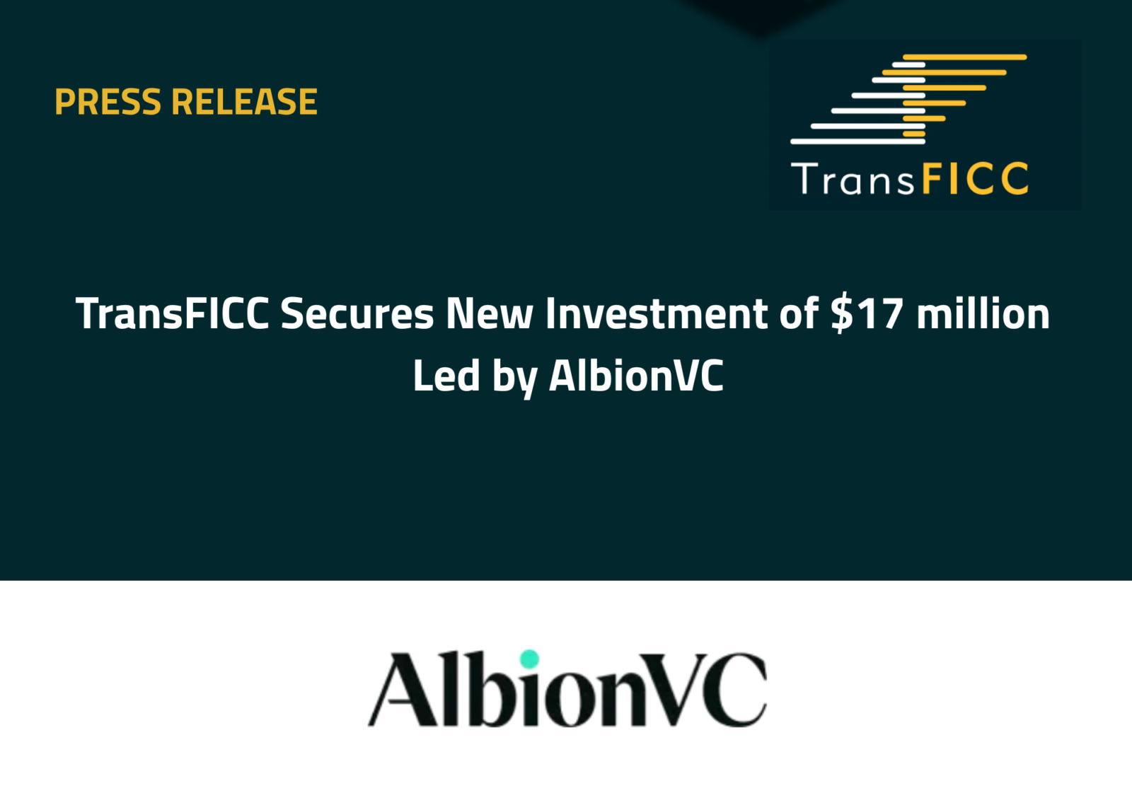 TransFICC Secures New Investment of $17 million Led by AlbionVC